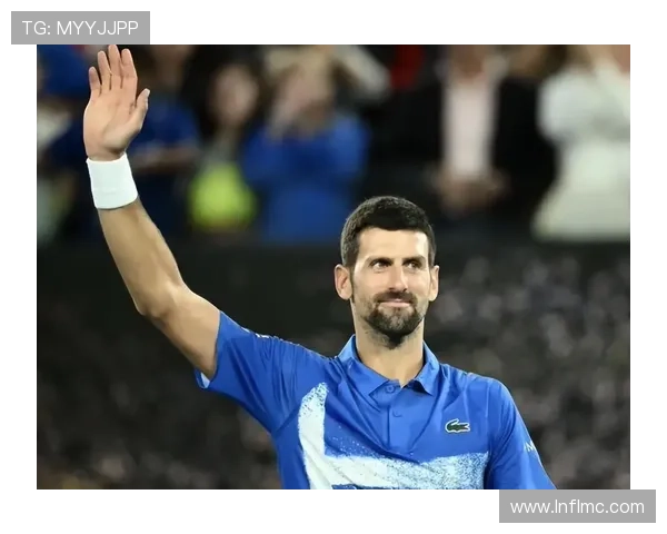 德约科维奇再创纪录巅峰状态强势夺冠引发网坛新一轮热议 德约科维奇再创纪录巅峰状态强势夺冠引发网坛新一轮热议